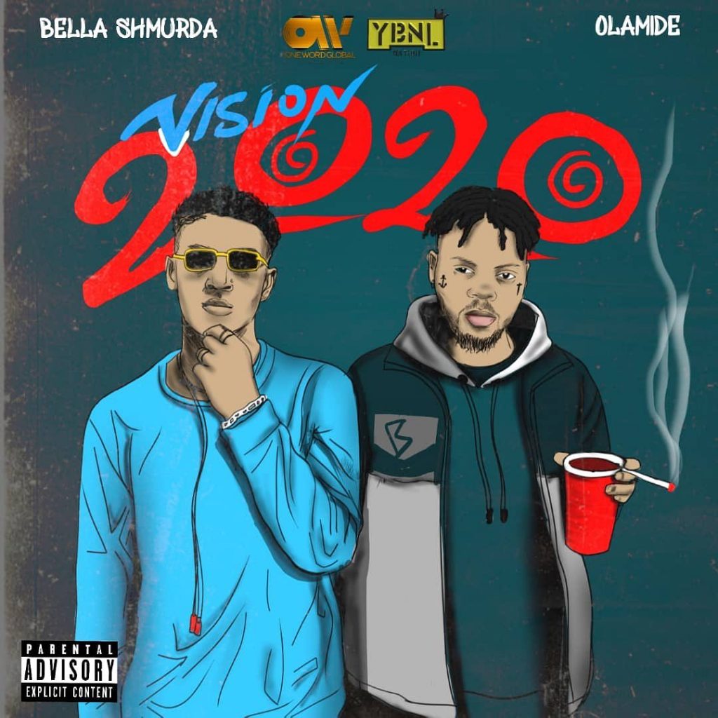 Bella Shmurda ft. Olamide - Vision 2020(Remix)