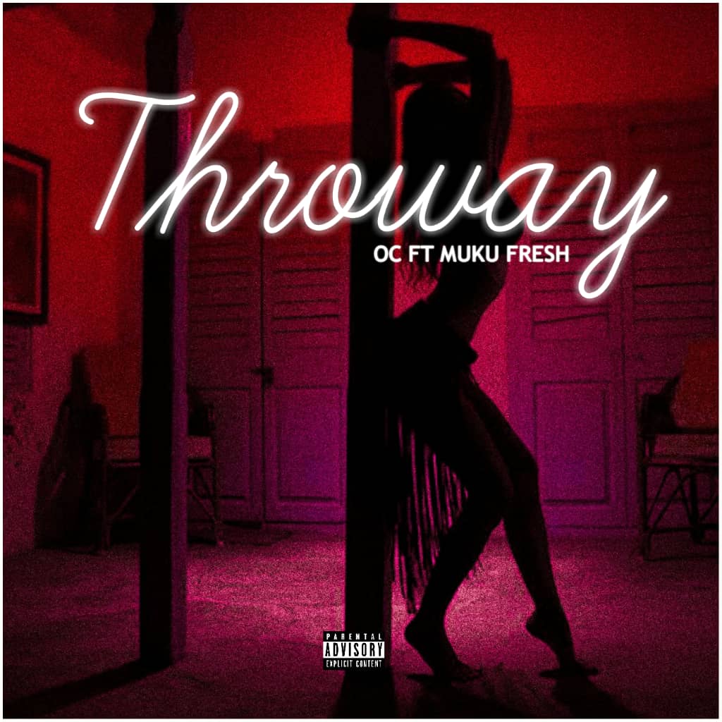 Throway by OC ft. Muku Fresh