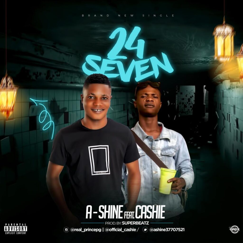 Download 24/7 by Ashine ft. Cashie