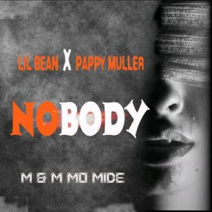 Lil bean X Pappy muller - Nobody