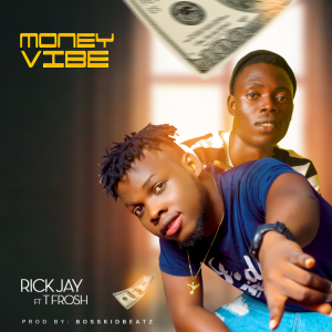 Rickjay ft. T Fresh - Money Vibe