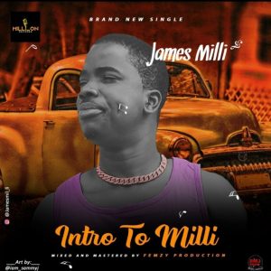 Jamesmilli - Intro to milli