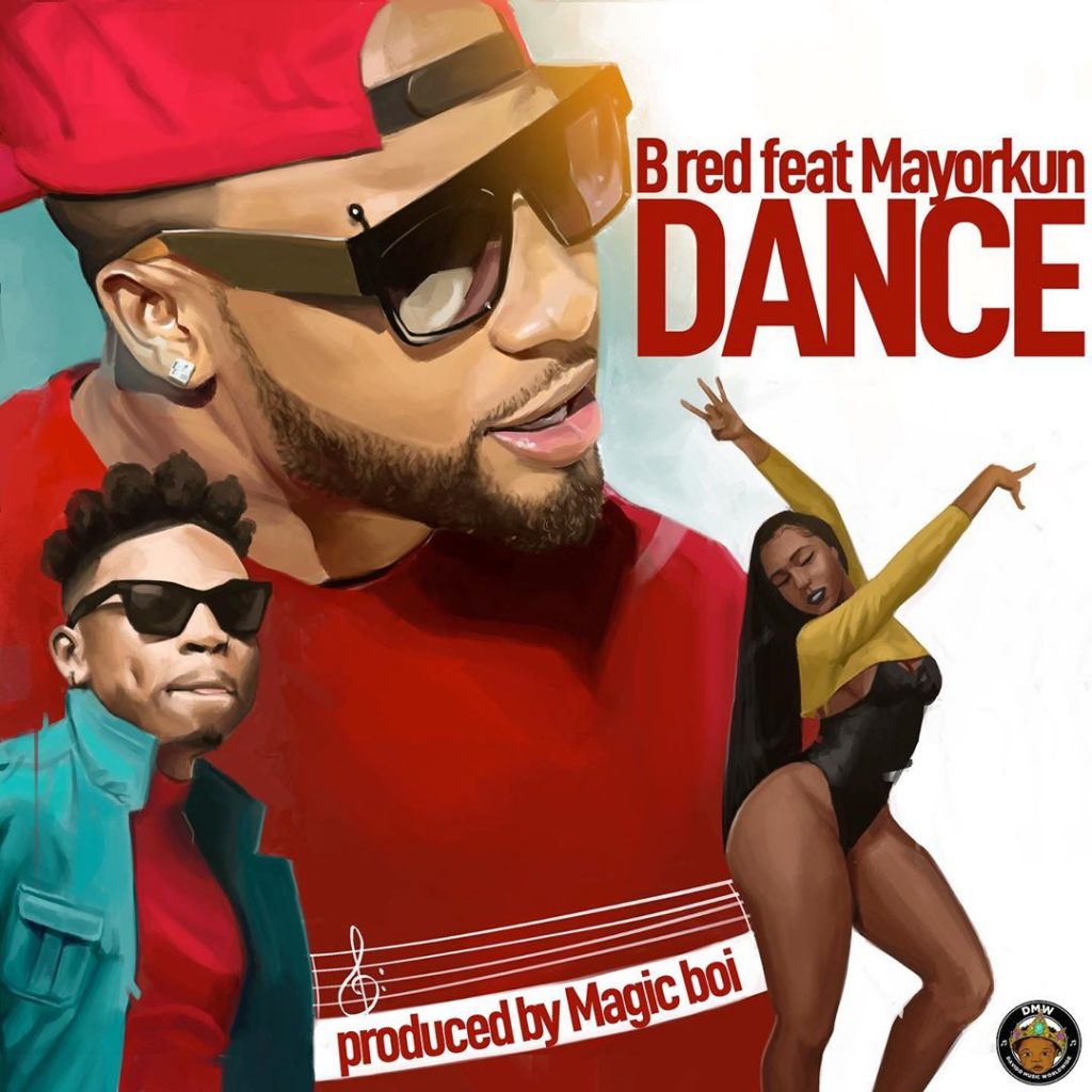 B Red ft. Mayorkun - Dance