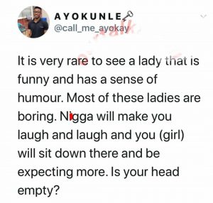 “It is very rare to see a lady that is funny, most ladies are boring” – Man says