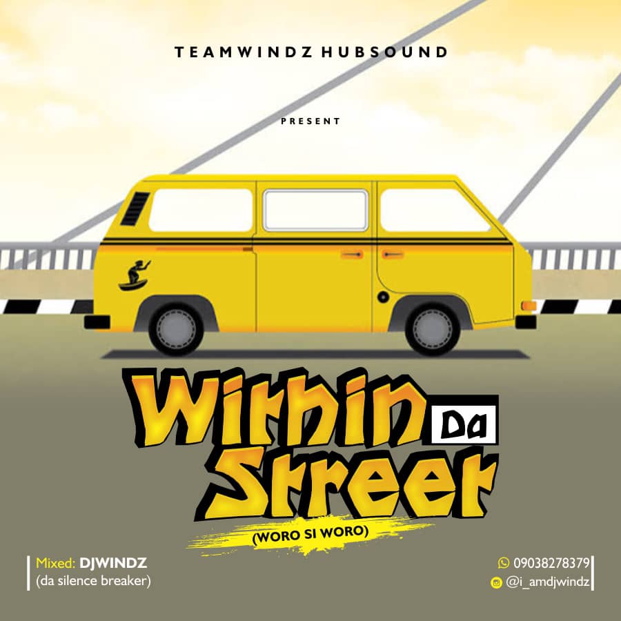 DJ Windz - Within Da Street