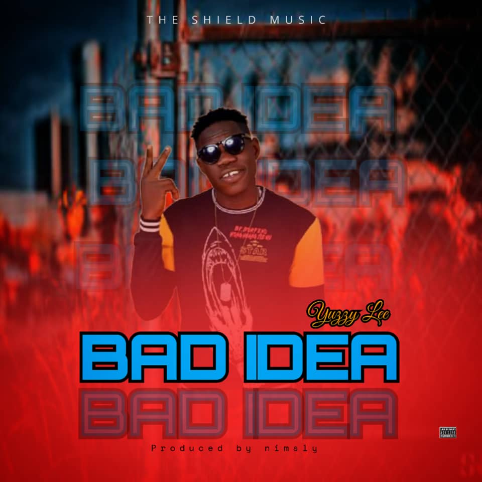 Yuzzylee - Bad Idea